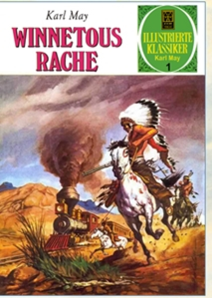 Illustrierte Klassiker Edition Karl May 1 - Winnetous Rache